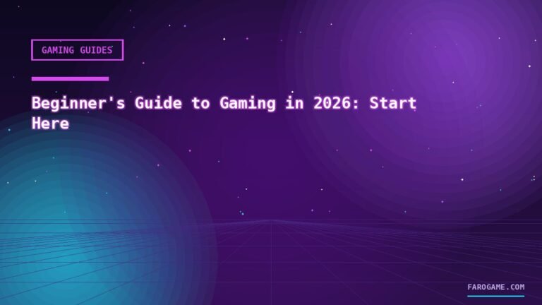 Beginner's Guide to Gaming in 2026: Start Here