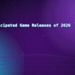 Most Anticipated Game Releases of 2026