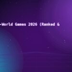 Best Open-World Games 2026 (Ranked & Reviewed)
