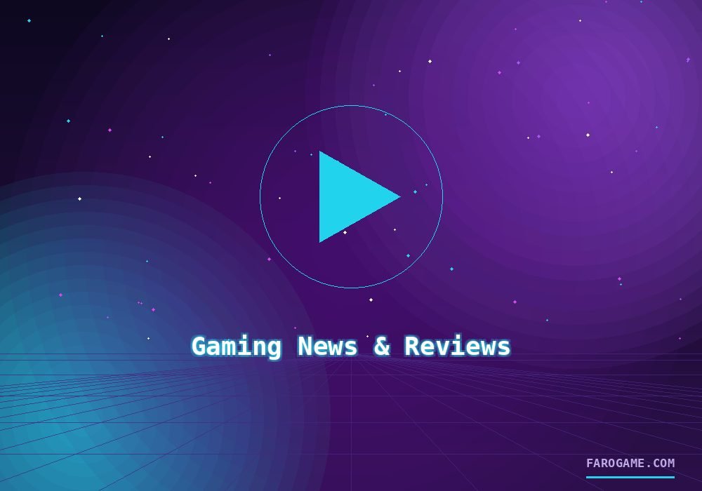 Faro Game gaming news and reviews